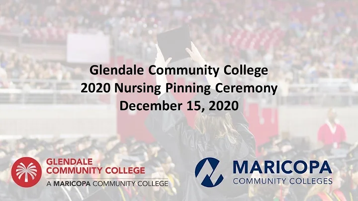 Glendale Community College 2020 Nursing Pinning Ceremony