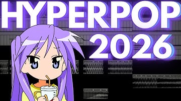 how to make hyperpop in 2026