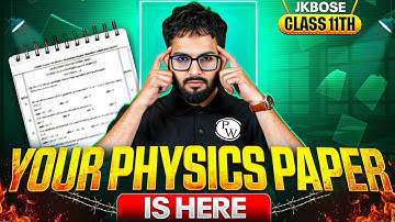 Your Physics Paper is Here😱 | JKBOSE Class 11th Physics 🔥 | JKBOSE Wallah