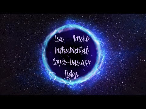 Era - Ameno Instrumental - Cover Dariusz Ejdys