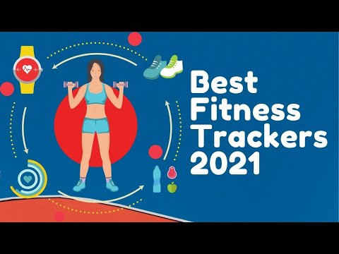 The 5 Best Fitness Trackers For 2021