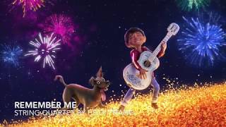 Remember Me - Coco - String Quartet