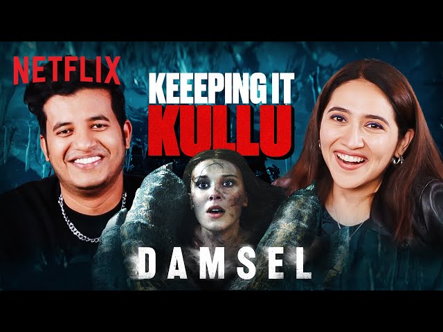 @Kullubaazi  u0026 ​⁠Sahiba Bali REACT To #Damsel Trailer! | Millie Bobby Brown class=