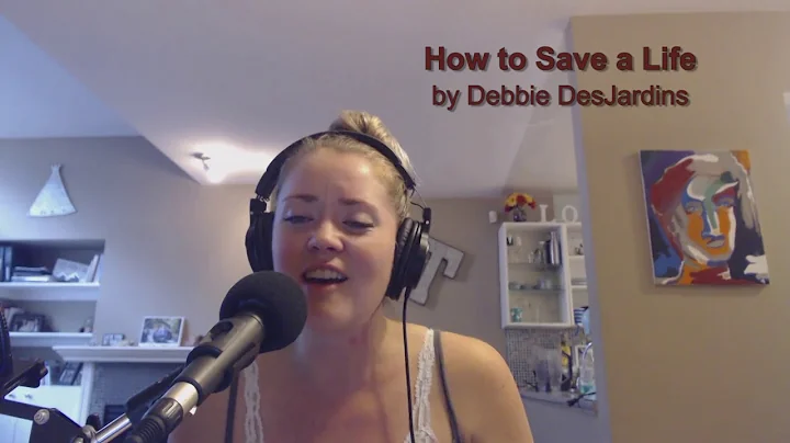 "How to Save a Life" - Cover by Debbie DesJardins