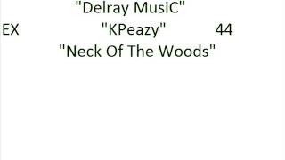 KPeazy Neck Of The Woods