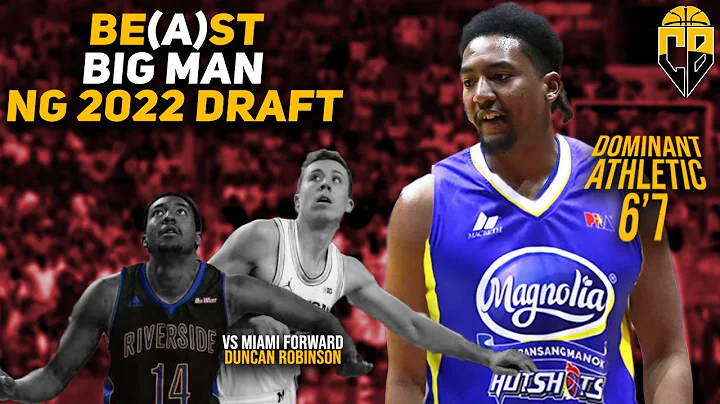 2022 PBA Draft Prospect  : HALIMAW na ATHLETIC BIG...