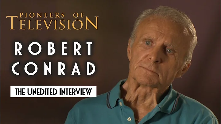 Robert Conrad | The Complete "Pioneers of Telelvis...