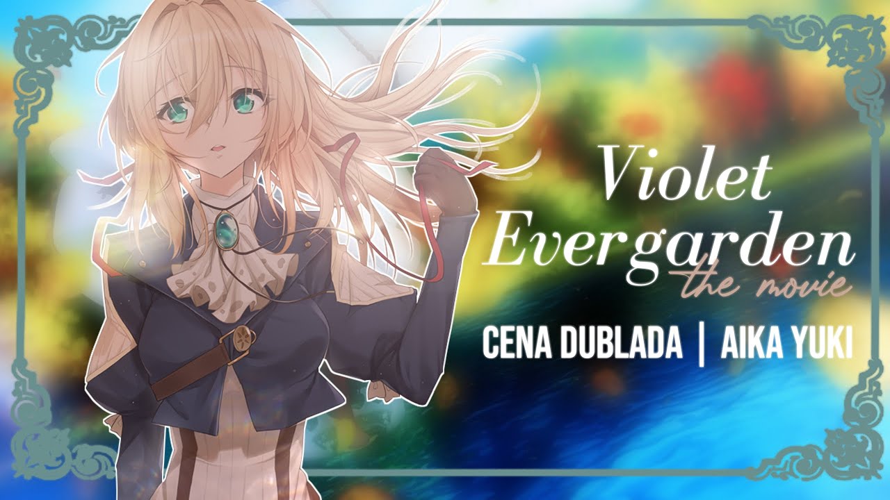 Como Assistir Violet Evergarden Dublado EP 1 Português e Violet Evergarden  Filme