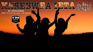 Karebwea Ieta (KiriValu) - Babytellar+Mr. Kyan+Holymount