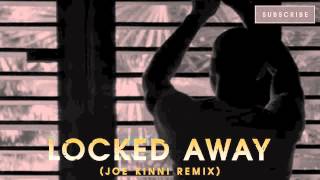 R.City Ft. Adam Levine - Locked Away (Joe Kinni Tropical Remix)