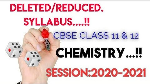 💥Cbse Class 11 and 12 Deleted  Syllabus😀 2020-21 Chemistry..!!✍||Class XI and XII