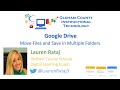 Google Drive: Move Files and Save in Multiple Folders