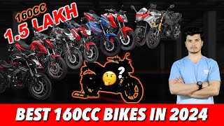 Best 160cc Bikes To Buy In 2024 | The Ultimate Buyer's Guide