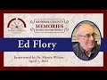 Oral History: Ed Flory