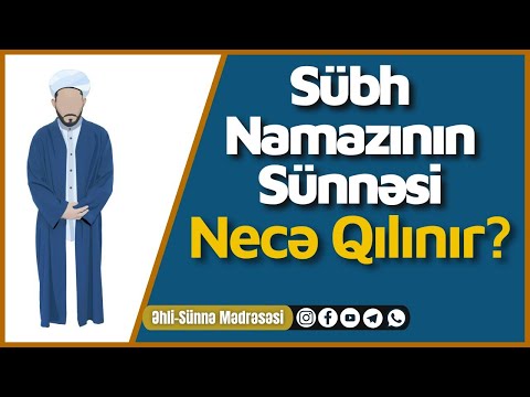 Sübh Namazının Sünnəsi Necə Qılınır?