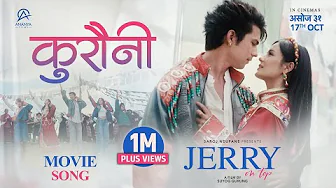 Kurauni  -Jerry On Top - New Nepali Movie Song- Anmol KC, Jassita Gurung, Kali Prasad  Baskota