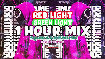 RED LIGHT, GREEN LIGHT  1 Hour Mix  Squid Game Music
