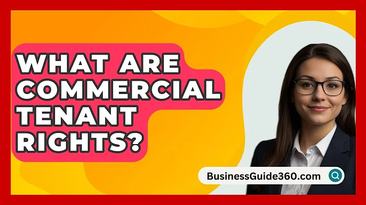 What Are Commercial Tenant Rights? - BusinessGuide360.com