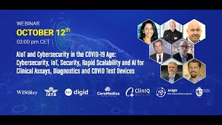 WISeKey Webinar on  AIoT and Cybersecurity  in the COVID-19 Age
