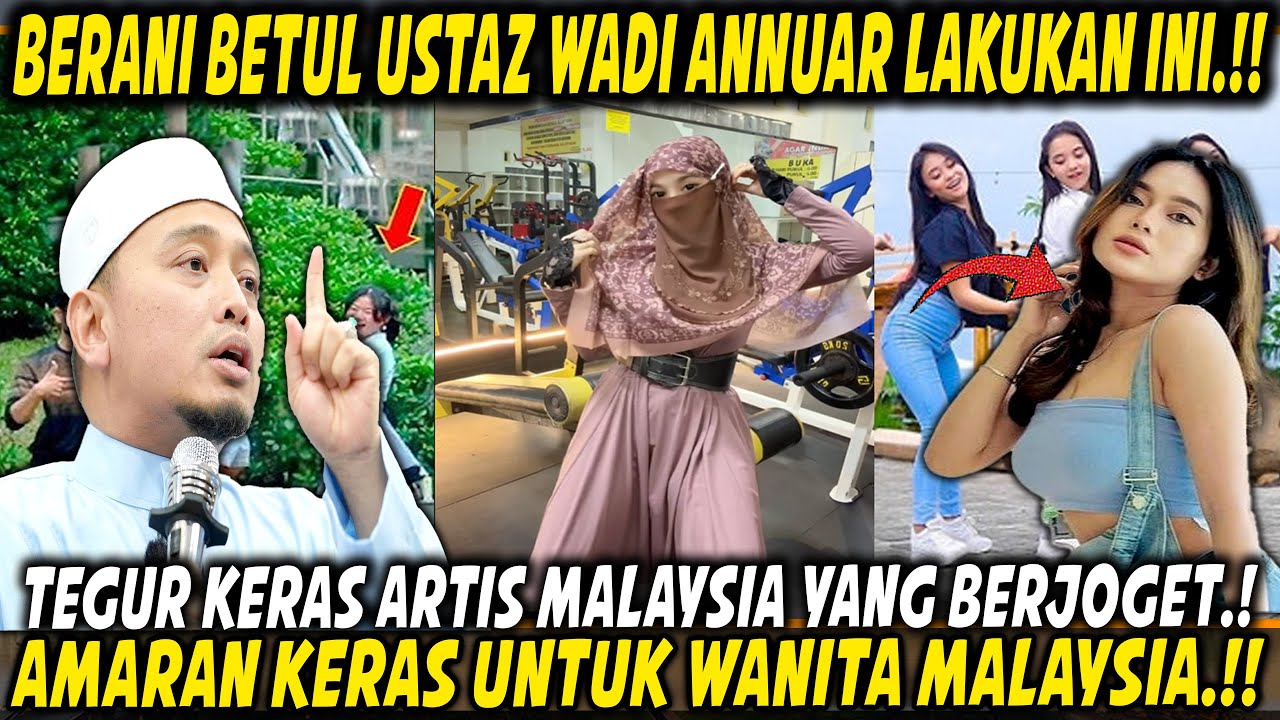 TAK SANGKA‼ BEGINI TEGURAN USTAZ WADI ANNUAR BUAT WANITA JOGET DI TIKTOK❗SEBUTKAN SALAH SATU CIRI..