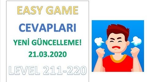 Easy Game Cevapları Level 211 212 213 214 215 216 217 218 219 220