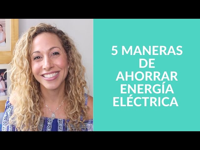 5 consejos para ahorrar en tu cuenta de energía el...