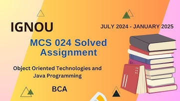 MCS-024 Solved Assignment July-24/Jan-25 || BCA (4th Sem)|| IGNOU Assignment Solutions (2024-25)