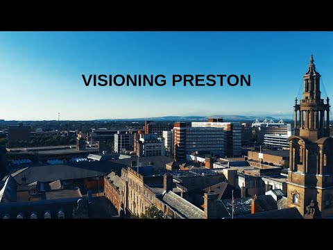 Visioning Preston