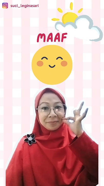 4 Kata Ajaib Dalam Bahasa Isyarat ( Maaf, Tolong, Terima Kasih, Permisi)