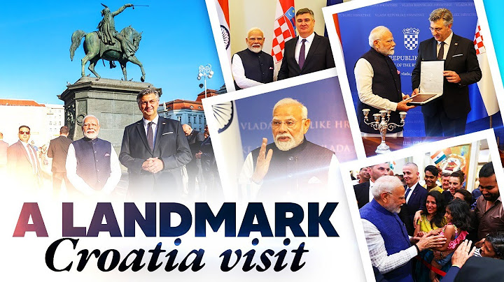 A recap of PM Modi's visit to Zagreb – First-ever visit by an Indian PM to Croatia