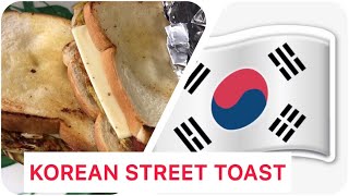 KOREAN STREET TOAST