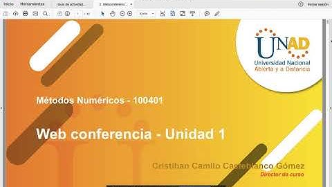 Segunda web conferencia Unidad 1 - Métodos numéricos. [16-01/2021]