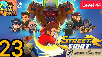 street fight level 44 gameplay walkthrough || L Game Channel || android & ios || mobile game