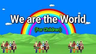 We Are The World : Song