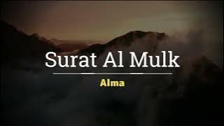 Surat Al Mulk Merdu - Alma