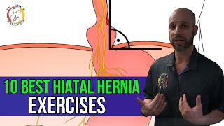 10 Best HIATAL HERNIA Exercises