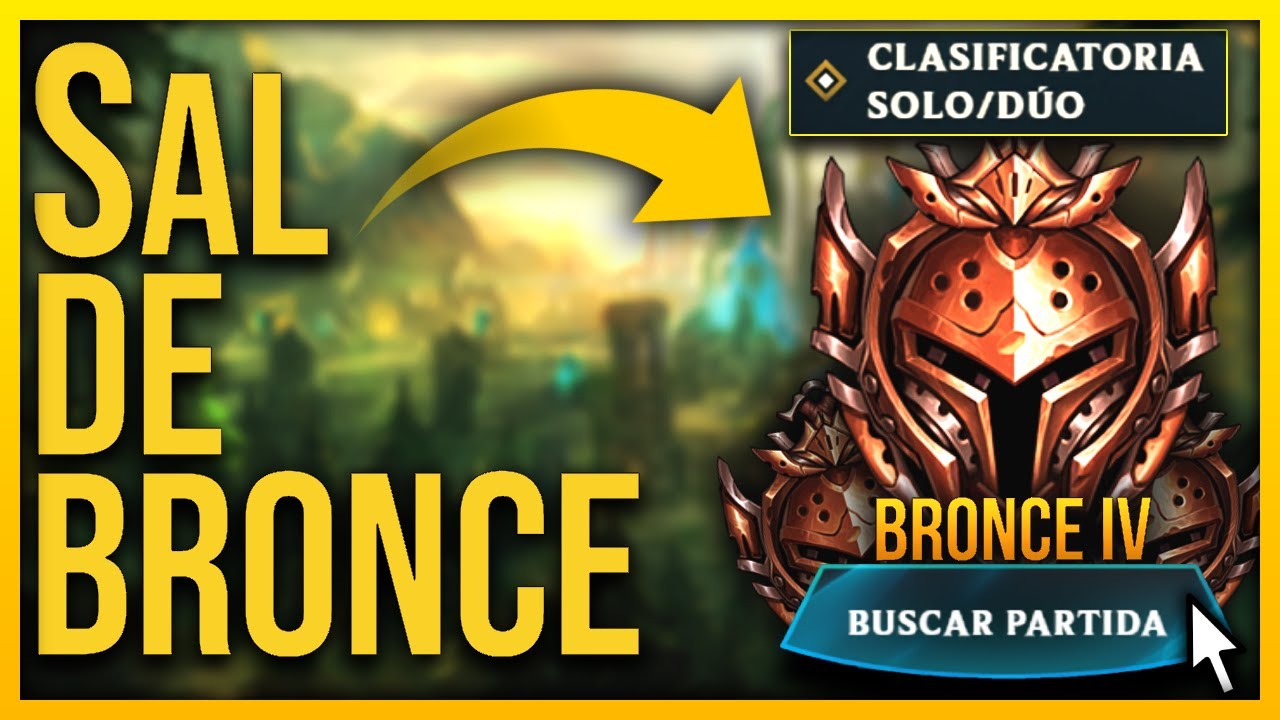 😏 5 Mecánicas Fundamentales para salir de Bronce ¿Cómo Salir de Bronce