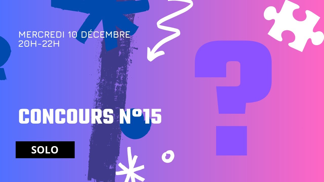 Concours puzzle #15 SOLO - 15/12/2025