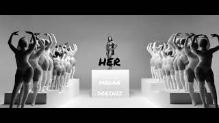 Megan Thee Stallion - Her ft. Doechii (AUDIO)[MASHUP]