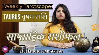 TAURUS वृषभ राशि Saptahik Rashifal 27 july - 2 August Vrishabh Rashi |Weekly Tarot Reading in hindi