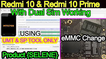 (हिंदी मैं) || Redmi 10 / Redmi 10 Prime  {SELENE} eMMC/eMCP Change With Dual Sim Working ||