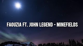 Faouzia Ft. John Legend - Minefields (Lyrics Video)