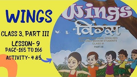 WINGS CLASS 3 PART III. LESSON 9. PAGE 164 to 166. ACTIVITY 4 AND 5. DESCRIBING WORDS