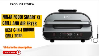 🔥 Ninja Foodi Smart XL Grill & Air Fryer Review | Best 6-in-1 Indoor Grill 2025 |FG551 Ultimate Test