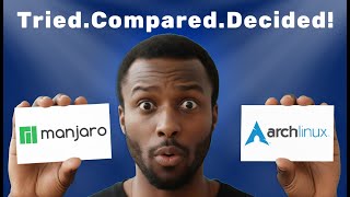 Manjaro Vs Arch | Which Arch-Based OS Is Better in 2026?