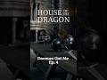 I Finally Met My Match In House Of Dragons
