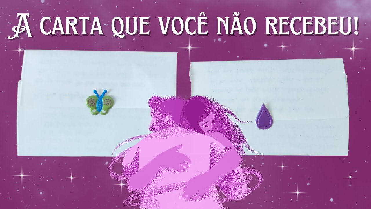 💌 A CARTA QUE VOCÊ DEVERIA TER RECEBIDO MAS NÃO RECEBEU 💌