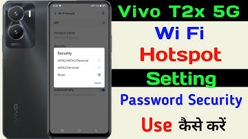 Vivo T2x 5G Wi Fi Hotspot setting ll Wi Fi Hotspot Password (Security)  kaise lagaye Vivo T2x 5G