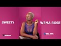 WEMA ROSE SWEETY Official Audio 