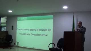 Simpósio Sobre Fundos de Previdência Complementar Fechada e Planos de Saúde no Brasil - AAPBB-RJ